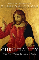 Christianity, by Diarmaid MacCulloch