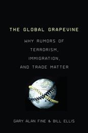 Global Grapevine, by Gary Fine and Bill Ellis