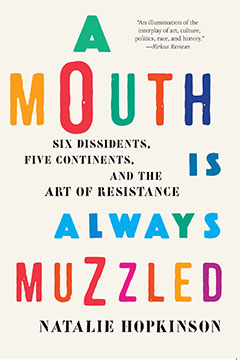 A Mouth Is Always Muzzled