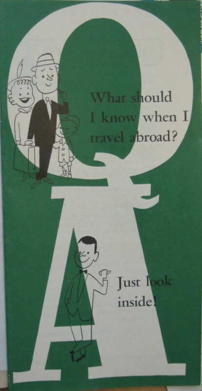 Front cover of a pamphlet. Large white letters for "Q" and "A" on green background with four cartoon characters. Three of them are a family with a suitcase asking "What should I know when I travel abroad?" The other character says "Just look inside!"