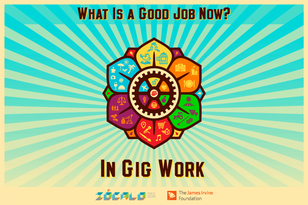 What Is A Good Job Now? A Zócalo and James Irvine Foundation Inquiry – all events | Zocalo Public Square • Arizona State University • Smithsonian